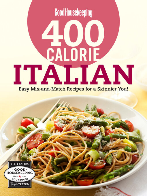 Title details for Good Housekeeping 400 Calorie Italian by Good Housekeeping - Available